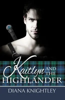 Kaitlyn i góral - Kaitlyn and the Highlander