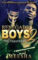 Renegade Boys 2: Przejęcie - Renegade Boys 2: The Takeover