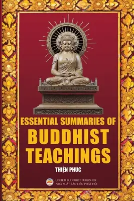 Niezbędne podsumowania nauk buddyjskich - Essential Summaries of Buddhist Teachings