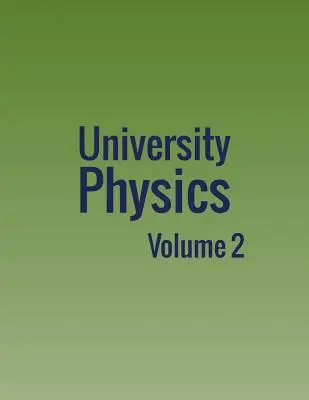 Fizyka uniwersytecka: Tom 2 - University Physics: Volume 2