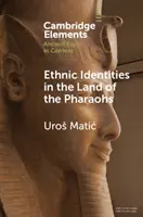 Tożsamości etniczne w krainie faraonów - Ethnic Identities in the Land of the Pharaohs