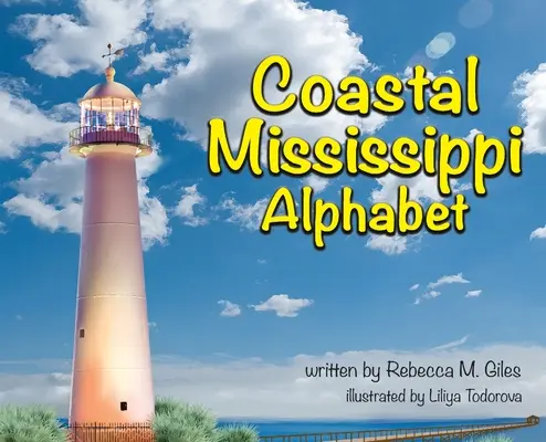 Alfabet wybrzeża Missisipi - Coastal Mississippi Alphabet