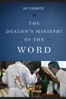 Diakonia posługi słowa - The Deacon's Ministry of the Word
