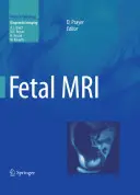 Rezonans magnetyczny płodu - Fetal MRI