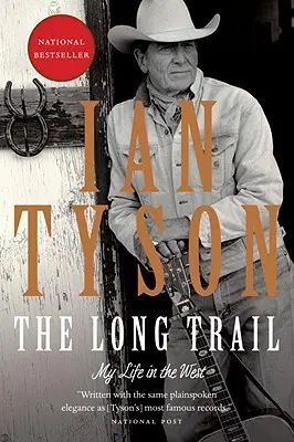 Długi szlak: Moje życie na Zachodzie - The Long Trail: My Life in the West