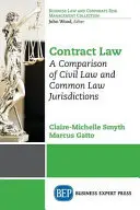 Prawo umów: Porównanie jurysdykcji prawa cywilnego i prawa zwyczajowego - Contract Law: A Comparison of Civil Law and Common Law Jurisdictions