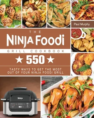 Książka kucharska Ninja Foodi Grill - The Ninja Foodi Grill Cookbook