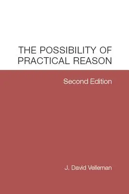 Możliwość praktycznego rozumu - The Possibility of Practical Reason