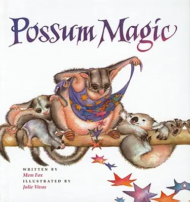 Magia oposa - Possum Magic