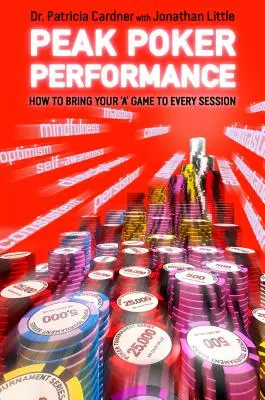 Szczytowa wydajność w pokerze - Peak Poker Performance