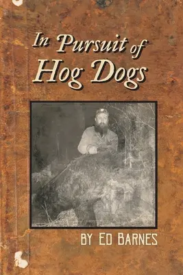 W pogoni za psami - In Pursuit of Hog Dogs