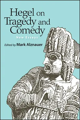 Hegel o tragedii i komedii - Hegel on Tragedy and Comedy