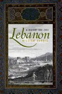 Liban: Historia, 600 - 2011 - Lebanon: A History, 600 - 2011