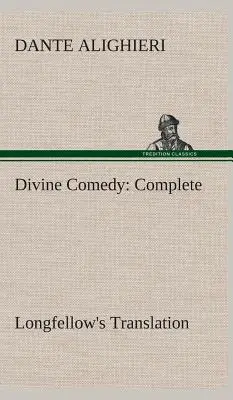 Boska komedia, tłumaczenie Longfellowa, kompletne - Divine Comedy, Longfellow's Translation, Complete