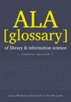 Glosariusz bibliotekoznawstwa i informacji naukowej ALA - ALA Glossary of Library and Information Science