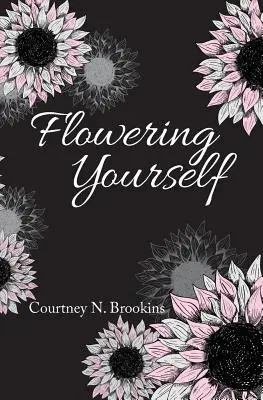 Kwitnący Ty - Flowering Yourself