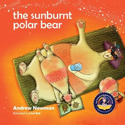 Spalony słońcem niedźwiedź polarny: Pomaganie dzieciom w zrozumieniu zmian klimatycznych i poczuciu, że mogą coś zmienić. - The Sunburnt Polar Bear: Helping children understand Climate Change and feel empowered to make a difference.