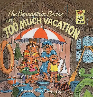 Niedźwiedzie Berenstain i za dużo wakacji - The Berenstain Bears and Too Much Vacation