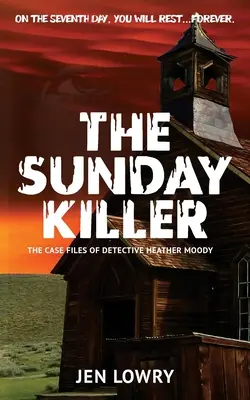 The Sunday Killer: Akta sprawy Heather Moody - The Sunday Killer: The Case Files of Heather Moody