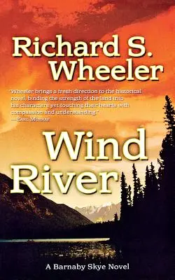 Wind River: Powieść o Barnabym Skye - Wind River: A Barnaby Skye Novel