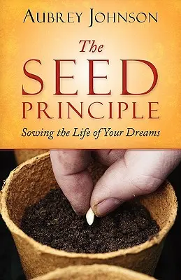 Zasada ziarna - The Seed Principle