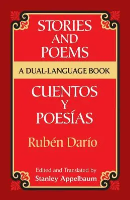 Opowiadania i wiersze/Cuentos Y Poesas: A Dual-Language Book = Opowiadania i wiersze - Stories and Poems/Cuentos Y Poesas: A Dual-Language Book = Stories and Poems