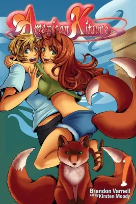 American Kitsune, tom 1: Miłość lisicy - American Kitsune, Volume 1: A Fox's Love