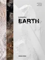 Proces projektowania materiałów: Elemental Earth - Material Design Process: Elemental Earth