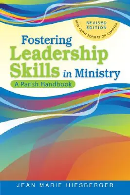 Wspieranie umiejętności przywódczych w służbie: Podręcznik parafialny - Fostering Leadership Skills in Ministry: A Parish Handbook