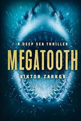 Megatooth: Głębinowy thriller - Megatooth: A Deep Sea Thriller