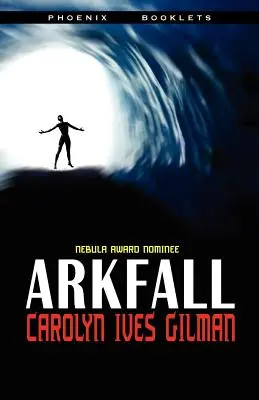 Powieść nominowana do nagrody Arkfall-Nebula - Arkfall-Nebula Nominated Novella