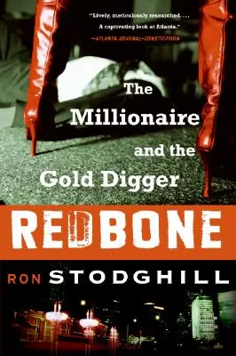 Redbone: Milioner i poszukiwacz złota - Redbone: The Millionaire and the Gold Digger