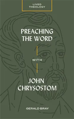 Głoszenie Słowa z Janem Chryzostomem - Preaching the Word with John Chrysostom