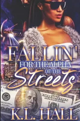 Fallin' For the Alpha of the Streets