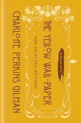 Żółta tapeta i wybrane pisma - The Yellow Wall-Paper and Selected Writings