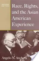 Rasa, prawa i azjatycko-amerykańskie doświadczenia - Race, Rights, and the Asian American Experience