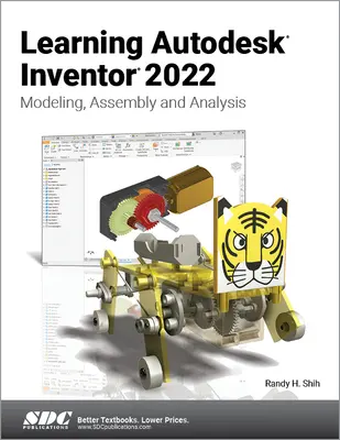 Nauka Autodesk Inventor 2022: Modelowanie, montaż i analiza - Learning Autodesk Inventor 2022: Modeling, Assembly and Analysis