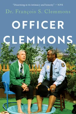 Oficer Clemmons: Wspomnienie - Officer Clemmons: A Memoir