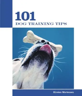 101 wskazówek dotyczących szkolenia psów - 101 Dog Training Tips