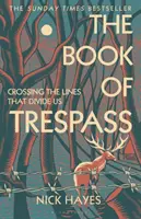 Book of Trespass - Przekraczanie linii, które nas dzielą - Book of Trespass - Crossing the Lines that Divide Us