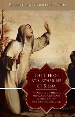 Życie świętej Katarzyny ze Sieny - The Life of St. Catherine of Siena