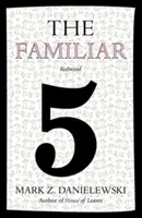 The Familiar, tom 5: Redwood - The Familiar, Volume 5: Redwood