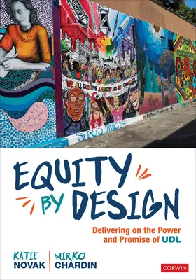 Equity by Design: Dostarczanie mocy i obietnicy Udl - Equity by Design: Delivering on the Power and Promise of Udl