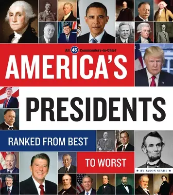 Prezydenci Ameryki: Od najlepszego do najgorszego - America's Presidents: Ranked from Best to Worst