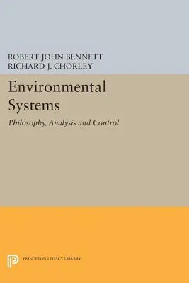 Systemy środowiskowe: Filozofia, analiza i kontrola - Environmental Systems: Philosophy, Analysis and Control