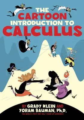 Kreskówkowe wprowadzenie do rachunku różniczkowego - The Cartoon Introduction to Calculus