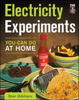 Eksperymenty z elektrycznością do wykonania w domu - Electricity Experiments You Can Do at Home