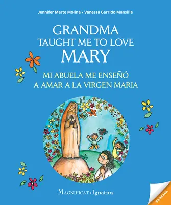 Babcia nauczyła mnie kochać Maryję: Babcia nauczyła mnie kochać Maryję: Mi Abuela Me Enseo a Amar a la Virgen Maria - Grandma Taught Me to Love Mary: Mi Abuela Me Enseo a Amar a la Virgen Maria