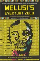 Melusi's Everyday Zulu: Um'zulu jest w każdym z nas - Melusi's Everyday Zulu: There is um'zulu in all of us