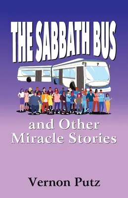 Autobus szabatowy i inne cudowne historie - The Sabbath Bus and Other Miracle Stories